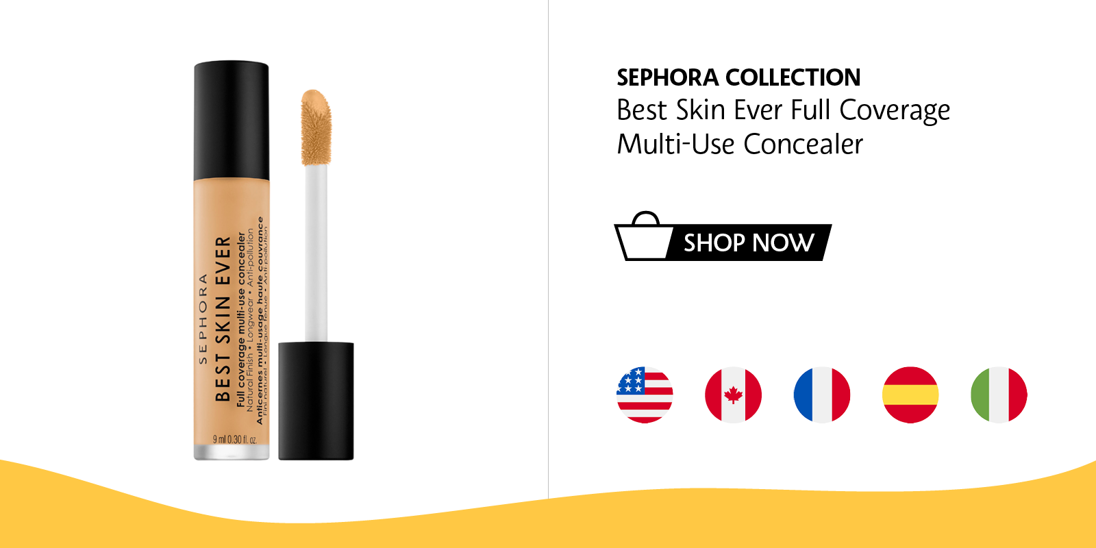 Sephora Collection Best Skin Ever Full Coverage Multi-Use Concealer