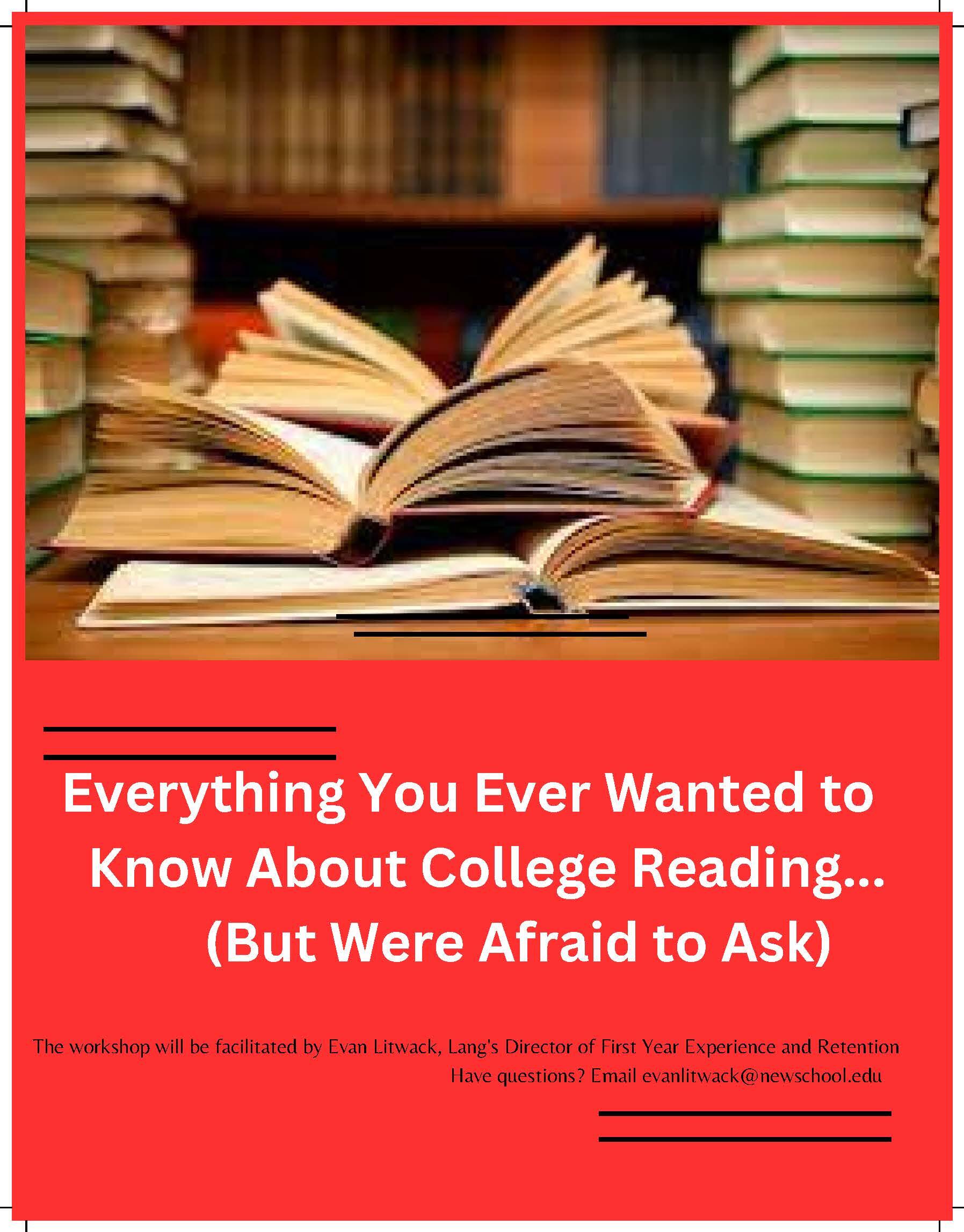 PAST EVENT | Everything You Ever Wanted to Know About College Reading ...