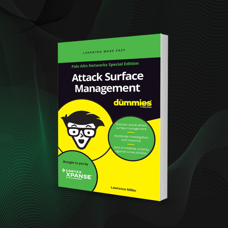Attack Surface Management For Dummies®