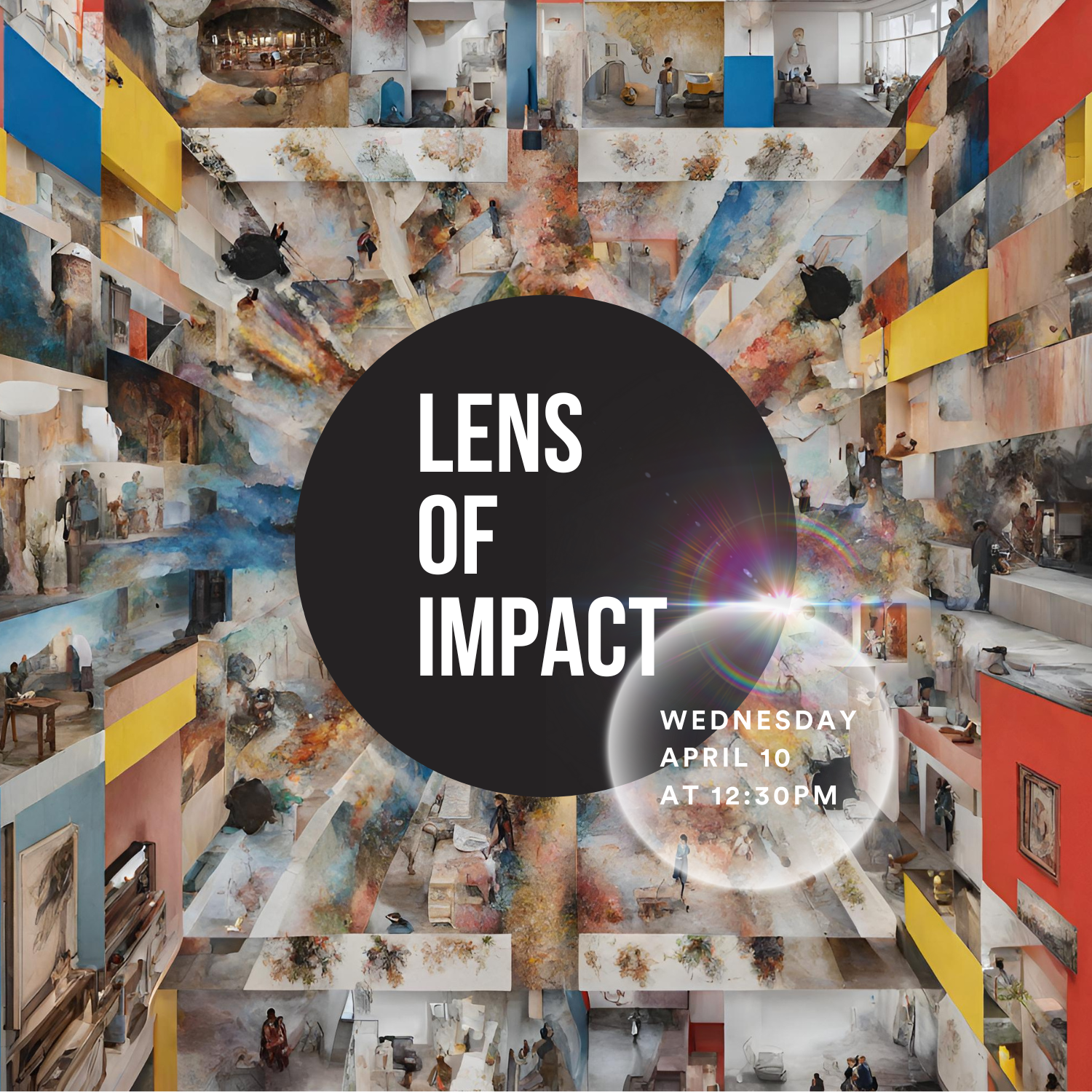 Kaleidoscope background of color, with large black circle in the center with the text "Lens of Impact""