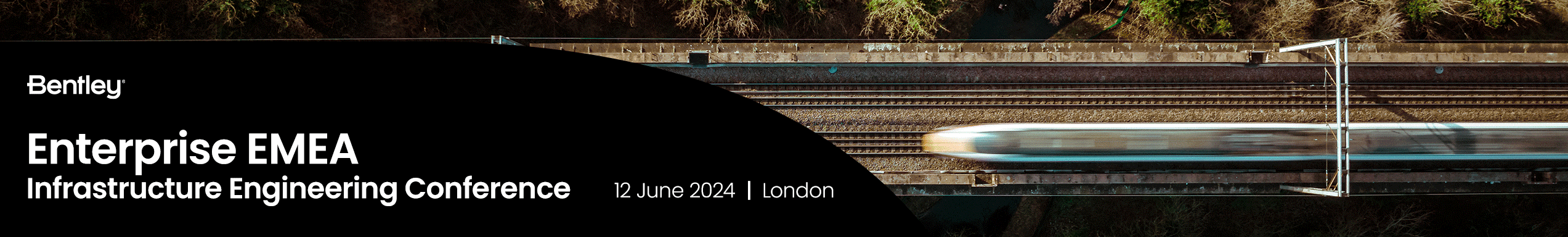 Bentley - Illuminate Europe - Infrastructure Intelligence Conference | 12 June 2024 | London