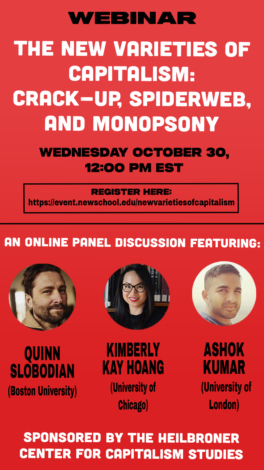 Registration flyer: Webinar: The New Varieties of Capitalism: Crack-Up, Spiderweb, and Monopsony. 