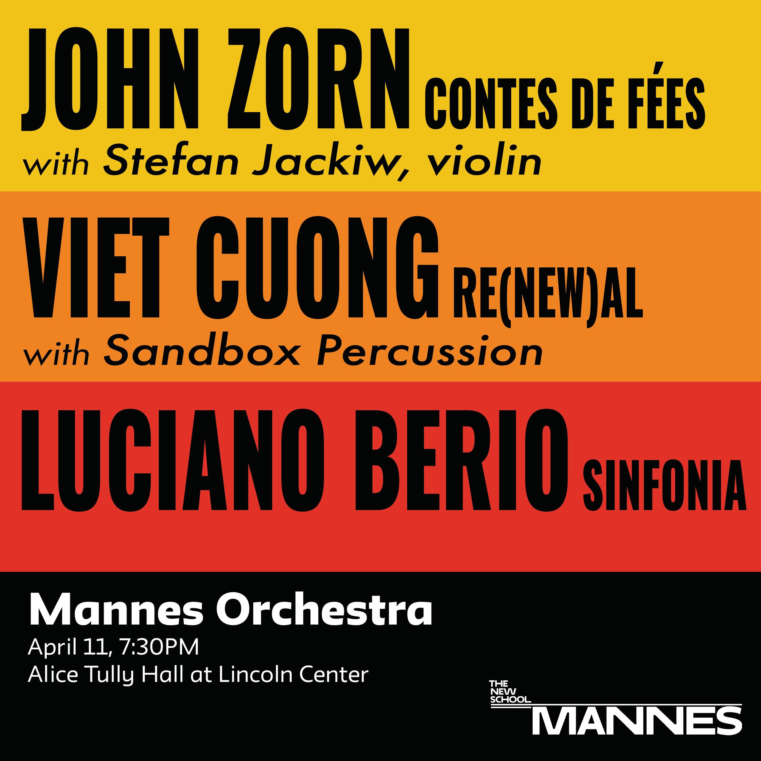 Mannes Orchestra, Mavericks: Zorn, Viet Cuong, Berio: Featuring
