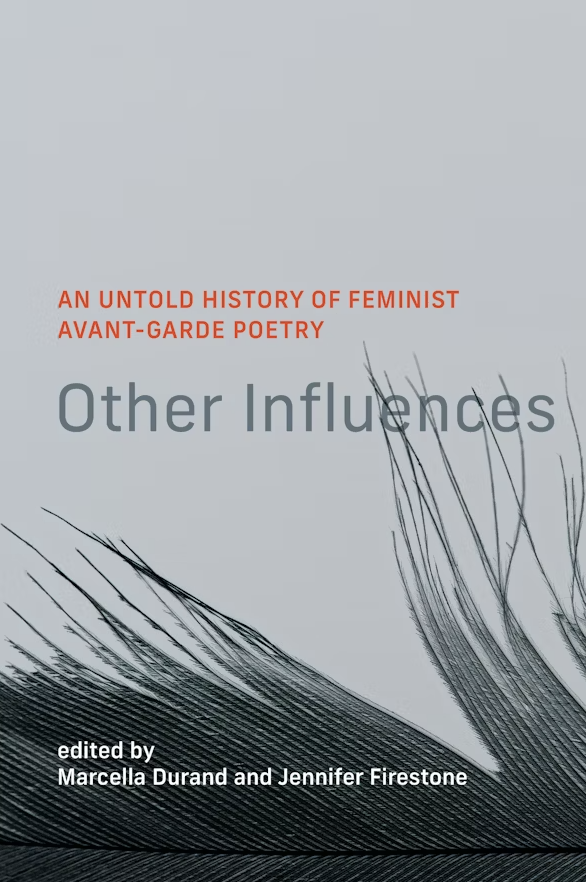 Book Launch Other Influences An Untold History of Feminist AvantGarde