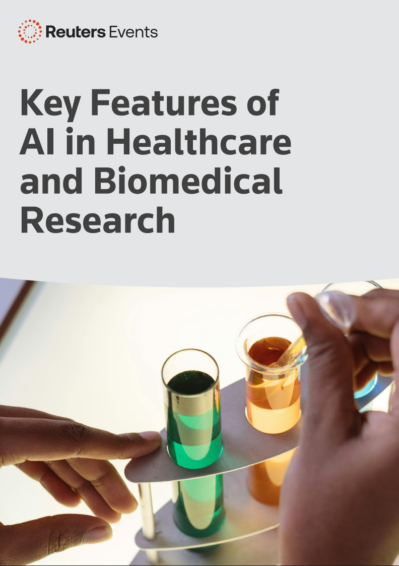 Reuters Events report - Key Features of AI in Healthcare and Biomedical Research