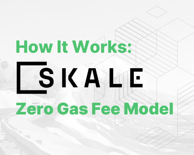 SKALE Zero Gas Fees