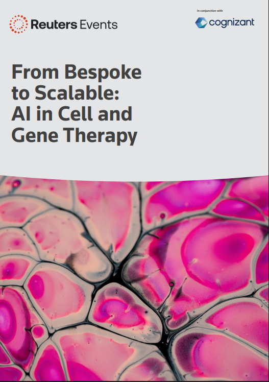 Reuters Events x Cognizant report - From Bespoke to Scalable: AI in Cell and Gene Therapy