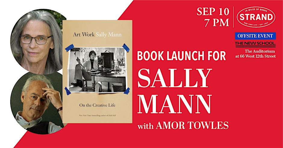 The New School and Strand Books Present Sally Mann and Amor Towles: Art Work