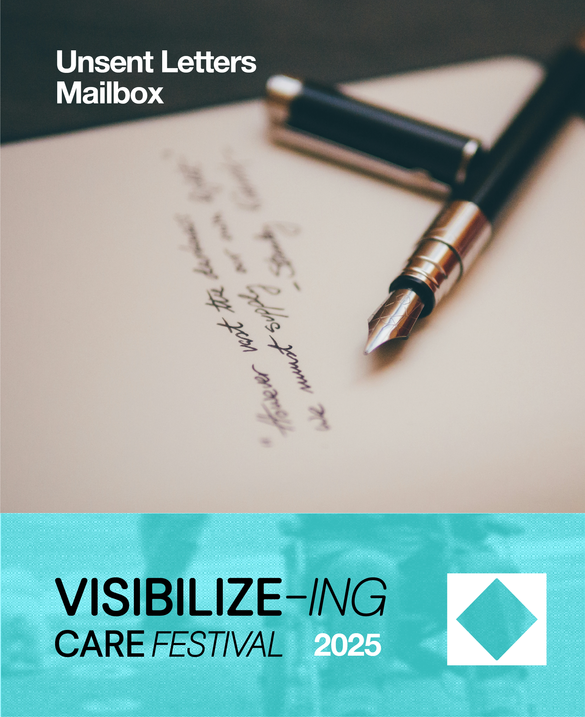 Visibilize-ing Care Festival: Unsent Letters Mailbox