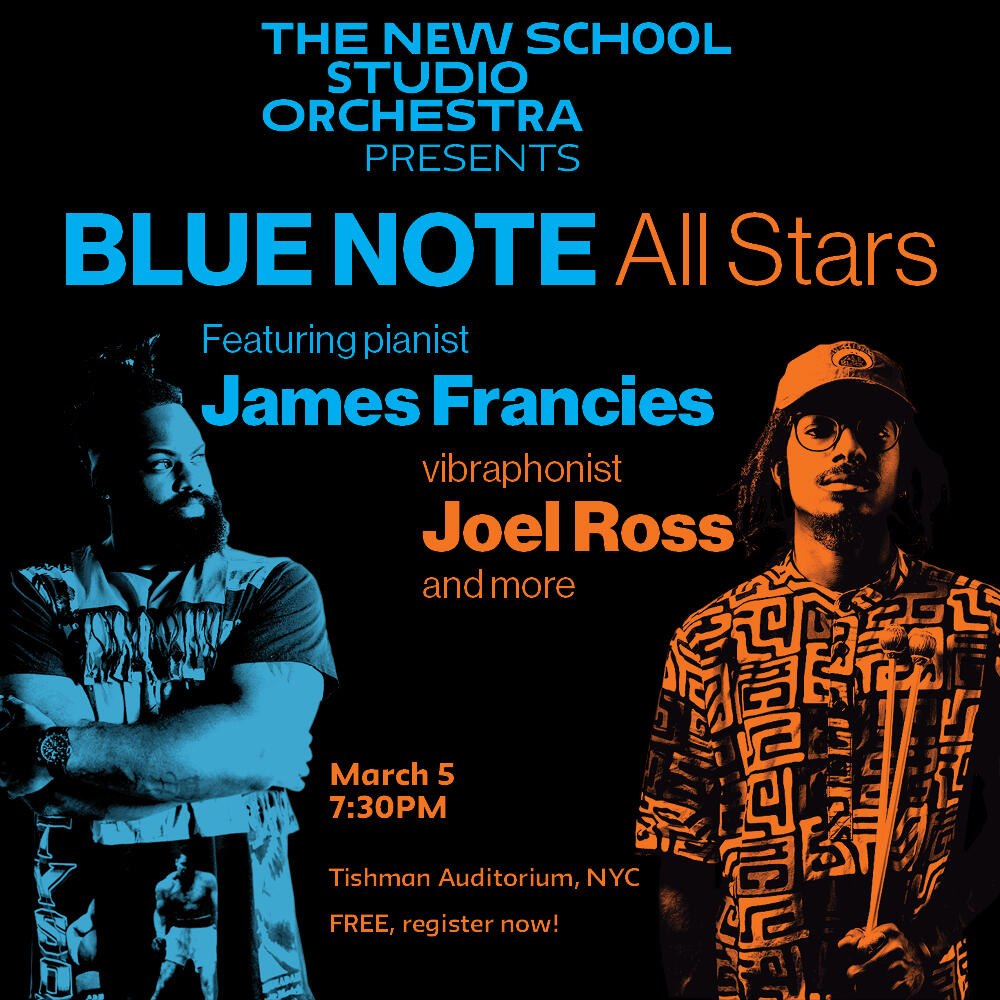 The New School Studio Orchestra presents Blue Note All-Stars with James Francies and Joel Ross