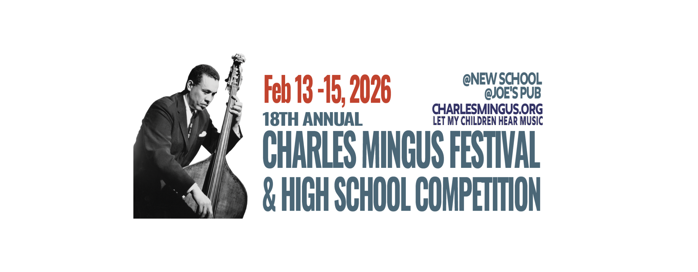 Charles Mingus Festival & High School Competition