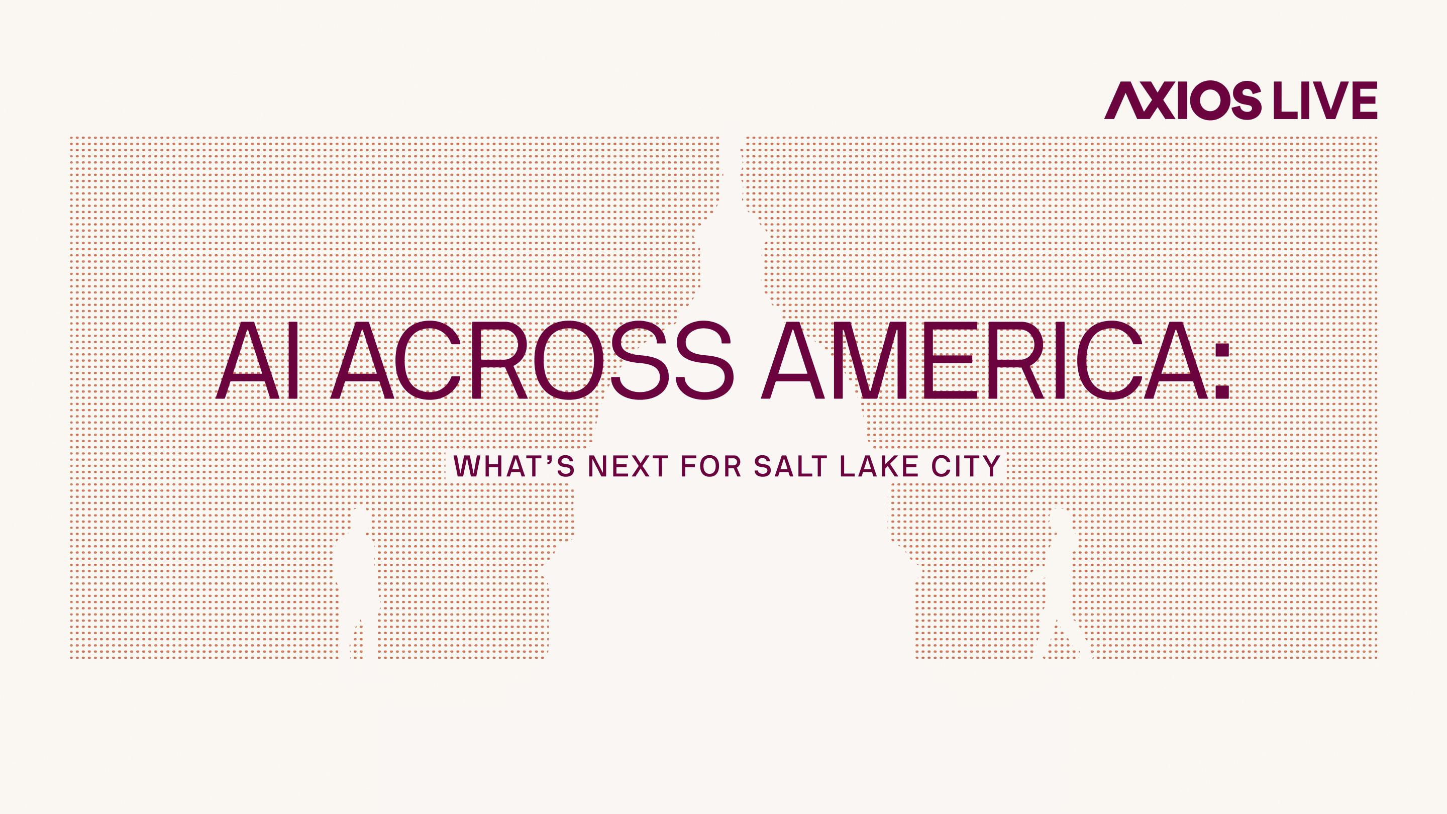 Axios' AI Across America: What's Next for Salt Lake City