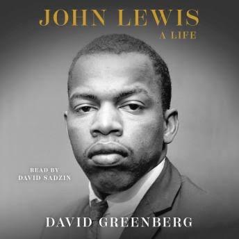 Black-and-white book cover of John Lewis: A Life featuring a close-up portrait of John Lewis and the author’s name, David Greenberg.