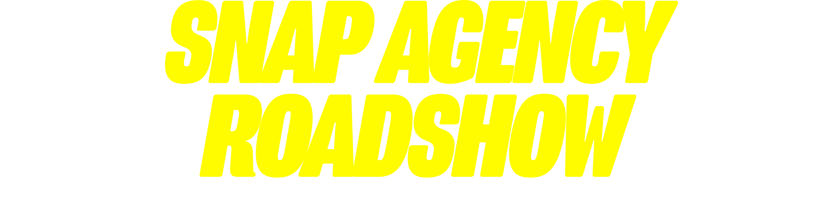SNAP AGENCY ROADSHOW