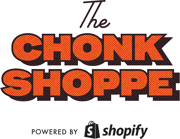 The Chonk Shoppe - Powered by Shopify