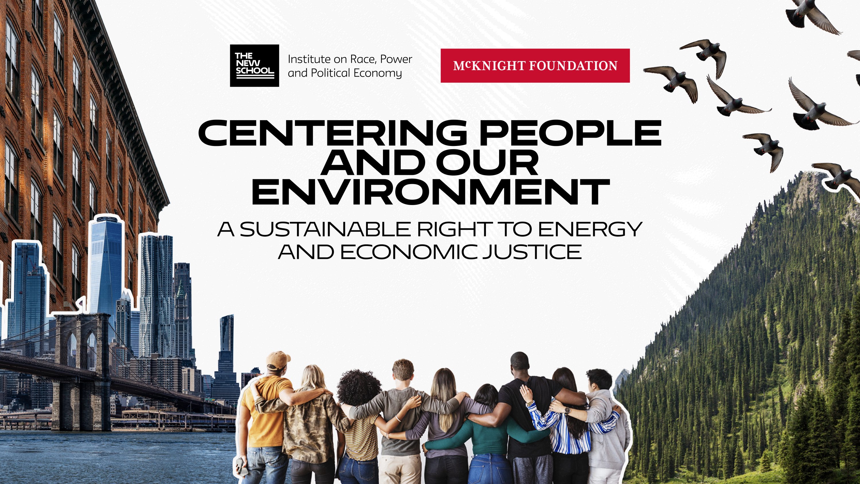 Centering People and Our Environment: A Sustainable Right to Energy and Economic Justice