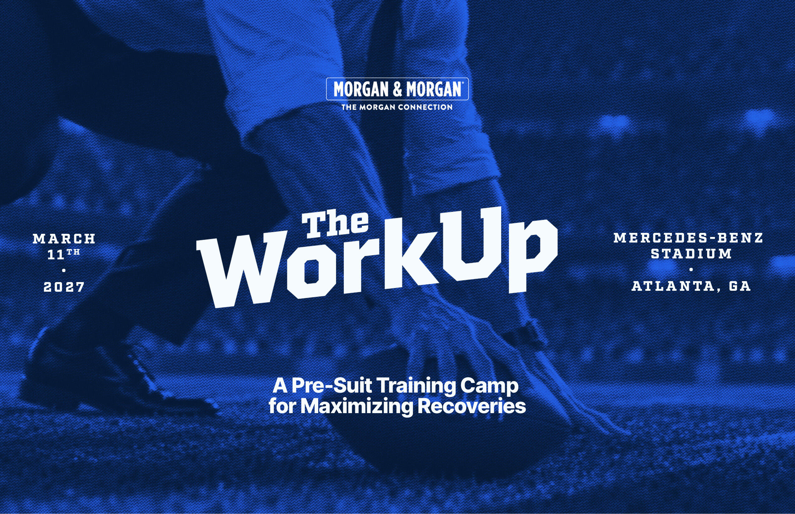 The WorkUp 2027 Atlanta | Morgan & Morgan 