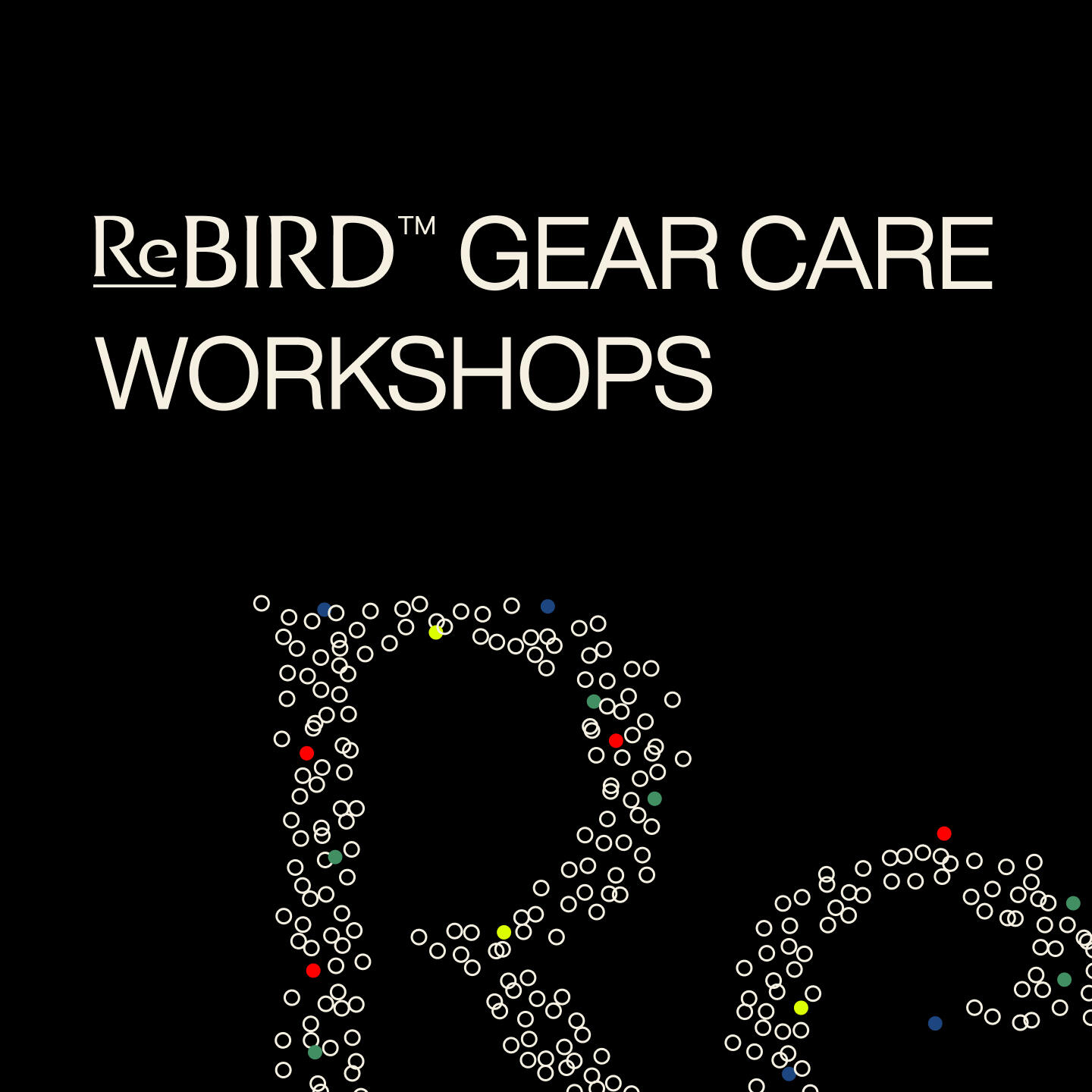 ReBIRD Gear Care Workshop