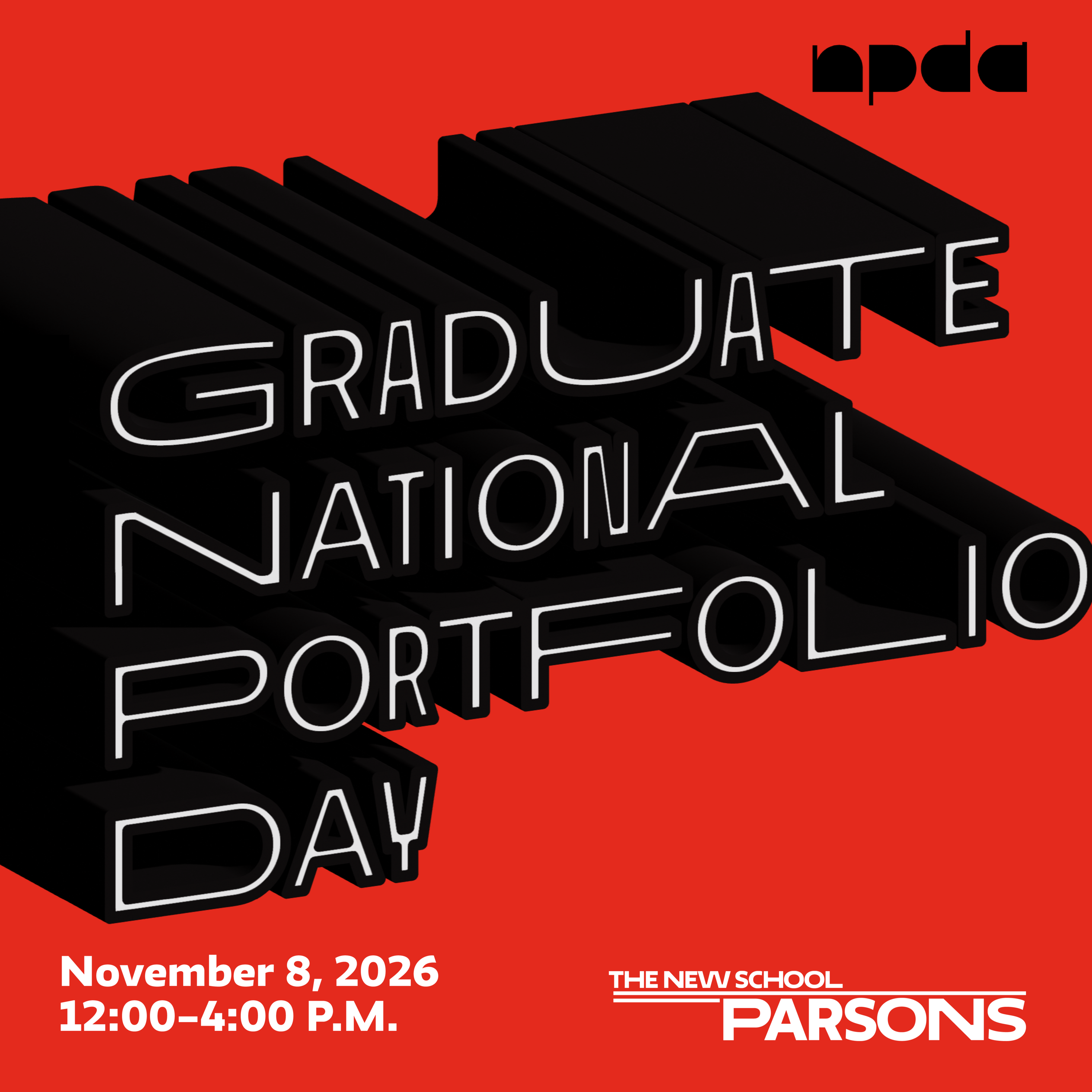 Geometric red, black, and white background with text that reads: National Graduate Portfolio Day: October 15, 2022, 12:00–4:00 P.M. The New School Parsons logo and the NPDA logo appear at the bottom.